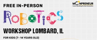 In-person Free Robotics Workshop in Lombard, IL by Moonpreneur