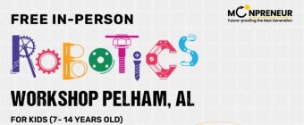 In-person Free Robotics Workshop in Pelham, AL by Moonpreneur