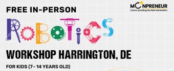 In-person Free Robotics Workshop in Harrington, DE by Moonpreneur