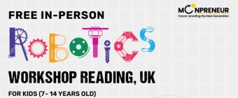  In-person Free Robotics Workshop in Reading, UK by Moonpreneur