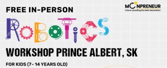 In-person Free Robotics Workshop in Prince Albert, SK  by Moonpreneur