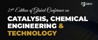 21st Edition of Global Conference on Catalysis, Chemical Engineering & Technology