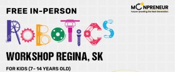  In-person Free Robotics Workshop in Regina,SK  by Moonpreneur