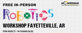 In-person Free Robotics Workshop in Fayetteville, AR by Moonpreneur
