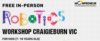  In-person Free Robotics Workshop in Craigeburn, VIC  by Moonpreneur