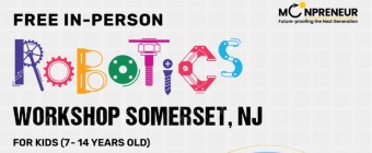 In-person Free Robotics Workshop in Somerset, NJ  by Moonpreneur