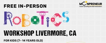 In-person Free Robotics Workshop in Livermore, CA  by Moonpreneur
