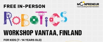 In-person Free Robotics Workshop in Vantaa, Finland by Moonpreneur