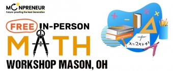 In-person Free Math Workshop For Kids at Mason, OH (Grade 2nd-8th)