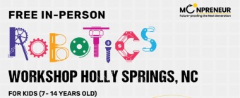 In-person Free Robotics Workshop in Holly Springs, NC by Moonpreneur