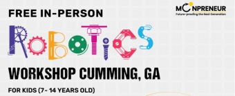 In-person Free Robotics Workshop in Cumming, GA by Moonpreneur