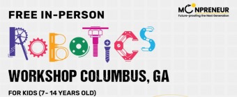  In-person Free Robotics Workshop in Columbus, GA by Moonpreneur