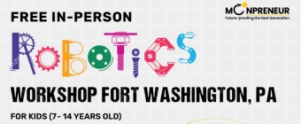  In-person Free Robotics Workshop in Fort Washington, PA by Moonpreneur