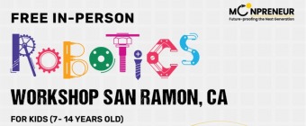 In-person Free Robotics Workshop in San Ramon, CA by Moonpreneur