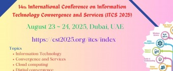 14th International Conference on Information Technology Convergence and Services (ITCS 2025)