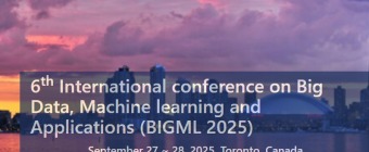 6th International conference on Big Data, Machine learning   and Applications (BIGML 2025)