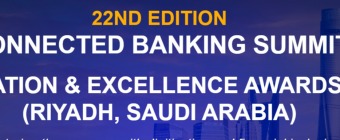 22nd Edition Connected Banking Summit Innovation & Excellence Awards 2025 – Saudi Arabia