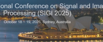 11th International Conference on Signal and Image Processing (SIGI 2025)