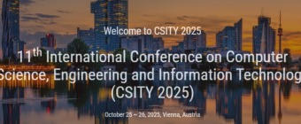 11th International Conference on Computer Science, Engineering and Information Technology (CSITY 2025)