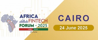 Africa FinTech Forum – Cairo 2025