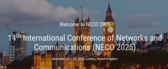 14th International Conference of Networks and Communications (NECO 2025)