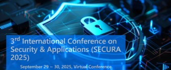 3rd International Conference on Security & Applications (SECURA 2025)