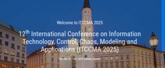 12th International Conference on Information Technology, Control, Chaos,  Modeling and Applications (ITCCMA 2025)