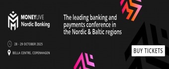 MoneyLIVE Nordic Banking 2025 | 28-29 October | Bella Center, Copenhagen