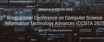 3rd International Conference on Computer Science and Information Technology Advances (CCSITA 2025)