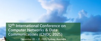 12th International Conference on Computer Networks & Data Communications (CNDC 2025)