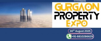 Gurgaon Property Expo 2025: Homes Beyond Imagination