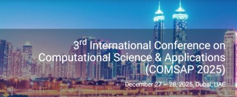 3rd International Conference on Computational Science & Applications (COMSAP 2025)