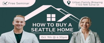 Free Workshop: How to Buy a Seattle Home!