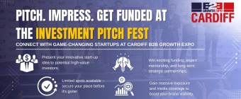 Cardiff B2B Growth Expo 2025 | Join Us As  Investment Pitch Fest