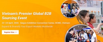 Global Sourcing Fair Vietnam 2026 – The Truly Global B2B Sourcing Show in Vietnam to Expand & Diversify Your Export Markets Worldwide 