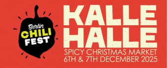 Berlin Chili Fest : Spicy Christmas Market @Kalle Halle Markthalle