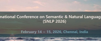 7th International Conference on Semantic & Natural Language Processing (SNLP 2026)