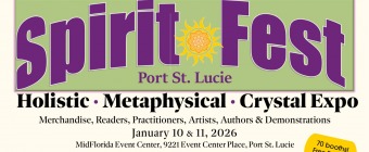 Spirit Fest™ Holistic, Metaphysical Crystal Expo - Port St. Lucie