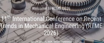 11th International Conference on Recent Trends in Mechanical Engineering (RTME 2026)