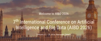 7th International Conference on Artificial Intelligence and Big Data (AIBD 2026)