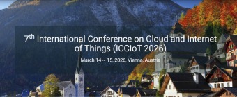 7th International Conference on Cloud and Internet of Things (ICCIoT 2026)