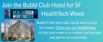 Hotel Bubbl Clubs and Homes - #HealthTechWeek2026
