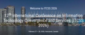 12th International Conference on Information Technology Convergence and Services (ITCSS 2026)