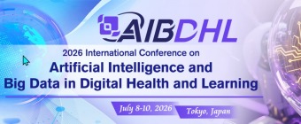 2026 International Conference on Artificial Intelligence and Big Data in Digital Health and Learning (AIBDHL 2026) 