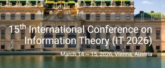 15th International Conference on Information Theory (IT 2026)