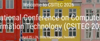 12th International Conference on Computer Science, Information Technology (CSITEC 2026)