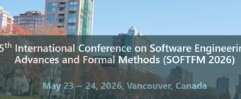 5th International Conference on Software Engineering  Advances and Formal Methods (SOFTFM 2026)