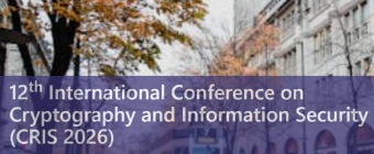 12th International Conference on Cryptography and Information Security (CRIS 2026)