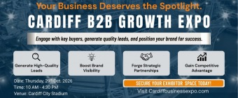 Cardiff B2B Growth Expo 2026 | Book Your Stand At Premier B2B Show