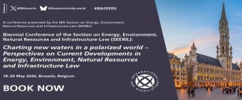 Biennial Conference of the Section on Energy, Environment, Natural Resources and Infrastructure Law